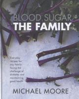 Blood Sugar: The Family 1742573096 Book Cover