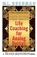 Life Coaching for Analog Deities (Deities Anonymous) 163721197X Book Cover