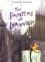 The Painters of Lexieville 0998687812 Book Cover