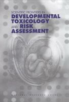 Scientific Frontiers in Developmental Toxicology and Risk Assessment 0309070864 Book Cover