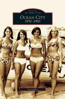 Ocean City: 1950-1980 0738545368 Book Cover