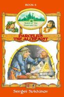 Parcelius the Alchemist 1878941240 Book Cover