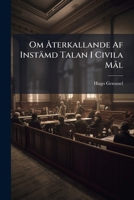 Om Återkallande Af Instämd Talan I Civila Mål 1148921540 Book Cover