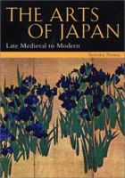 The Arts of Japan: Late Medieval to Modern Vol.2 0870113364 Book Cover