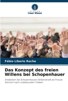 Das Konzept des freien Willens bei Schopenhauer 6209123899 Book Cover