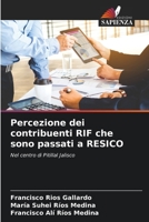 Percezione dei contribuenti RIF che sono passati a RESICO (Italian Edition) 6206516490 Book Cover