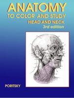 Anatomy to Color and Study: Head and Neck 0983578443 Book Cover