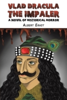 Vlad Dracula : The Impaler: A Novel of Historical Horror 1035835061 Book Cover