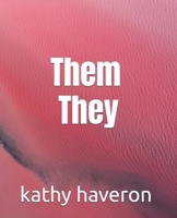 Them They B0FKHFL9XZ Book Cover