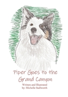 Piper Goes to the Grand Canyon B08WZCVFX6 Book Cover