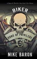 Sons of Privilege: Bad Road Rising Book 2 1641196432 Book Cover