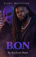 B.O.N: Flint, Michigan B0GMMPKQ5N Book Cover