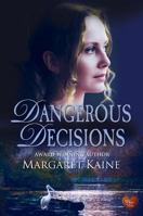 Dangerous Decisions 178189034X Book Cover