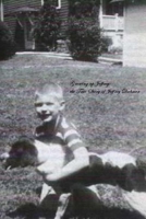 Growing up Jeffrey:: The True Story of Jeffrey Dahmer 1507746636 Book Cover