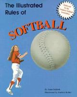 The Illustrated Rules of Softball 1571020632 Book Cover