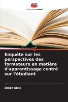 Enquête sur les perspectives des formateurs en matière d'apprentissage centré sur l'étudiant 6206865045 Book Cover