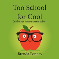 Too School for Cool 1532427034 Book Cover