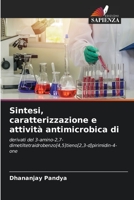 Sintesi, caratterizzazione e attività antimicrobica di 6205778483 Book Cover