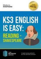 KS3 English is Easy - Reading -Shakespeare: In-depth revision advice for all of the new KS3 curriculum 1911259008 Book Cover