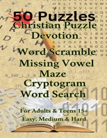 Christian Puzzle Devotion: Christian based puzzles for teenagers and adults 1304884686 Book Cover