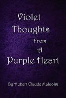 Violet Thoughts from a Purple Heart 1477654933 Book Cover