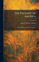 The Pageant of America: A Pictorial History of the United States 1025890639 Book Cover