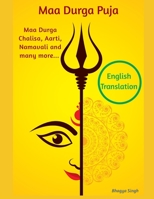 Maa Durga Puja: Maa Durga Chalisa, Aarti, Namavali and many more with English Translation 1695632362 Book Cover
