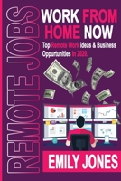 Work from Home Now: Top Remote Work Ideas and Business Opportunities in 2020 B086G2QN4P Book Cover