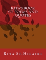 Rita's Book of Poems and Quotes 1720562296 Book Cover