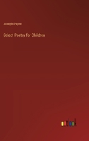 Select Poetry for Children 3368848542 Book Cover