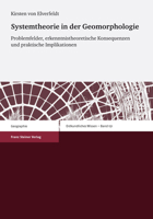 Systemtheorie in Der Geomorphologie: Problemfelder, Erkenntnistheoretische Konsequenzen Und Praktische Implikationen 3515101314 Book Cover