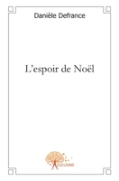 L'espoir de Noël (French Edition) 2812109262 Book Cover