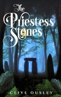 The Priestess Stones 1970749180 Book Cover