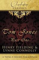 Tom Jones: Part One 1781845689 Book Cover