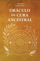 Oráculo da Cura Ancestral (Portuguese Edition) B0FBFML7LB Book Cover
