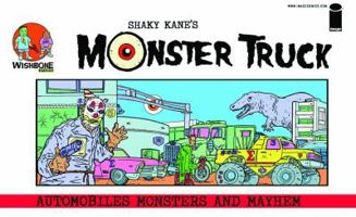 Shaky Kane's Monster Truck 1607064707 Book Cover