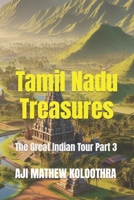 Tamil Nadu Treasures: The Great Indian Tour Part 3 B0CVTL7Z65 Book Cover
