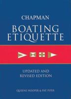 Chapman Boating Etiquette: Updated and Revised Edition (Chapman Nautical Guide) 1588164497 Book Cover