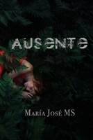 Ausente B0CDNJB7MD Book Cover