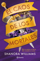 El caos de los mortales / Mayhem and the Mortal (Mayhem 1) (Spanish Edition) 6073933363 Book Cover