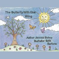 The Butterfly with One Wing 144903277X Book Cover