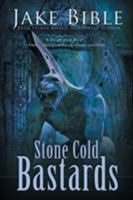 Stone Cold Bastards 1611947197 Book Cover