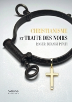 Christianisme et traite des noirs B0FR3N1SM4 Book Cover