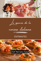 La esencia de la cocina italiana - entrantes (Spanish Edition) B0CV2TZL1K Book Cover