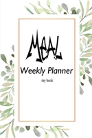 Meal Weekly Planner: Planner Log Note Books Meal Weekly Shopping List Super Market Food 52 Weekly Planing or Diary Journal Launch Breakfast 110 Page 6X9 inch 169275128X Book Cover