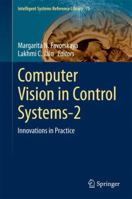 Computer Vision in Control Systems-2: Innovations in Practice 3319114298 Book Cover