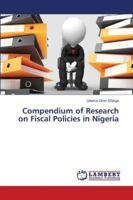 Compendium of Research on Fiscal Policies in Nigeria 620266732X Book Cover