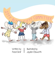 The Itty Bitty Fitty Committee 1645381242 Book Cover