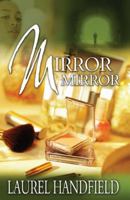 Mirror, Mirror: A Novel 1593090145 Book Cover