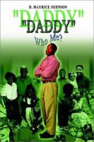 "DADDY" Who Me? 0759690618 Book Cover
